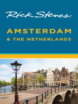 Rick Steves Amsterdam & the Netherlands - ebook